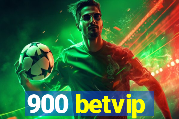900 betvip